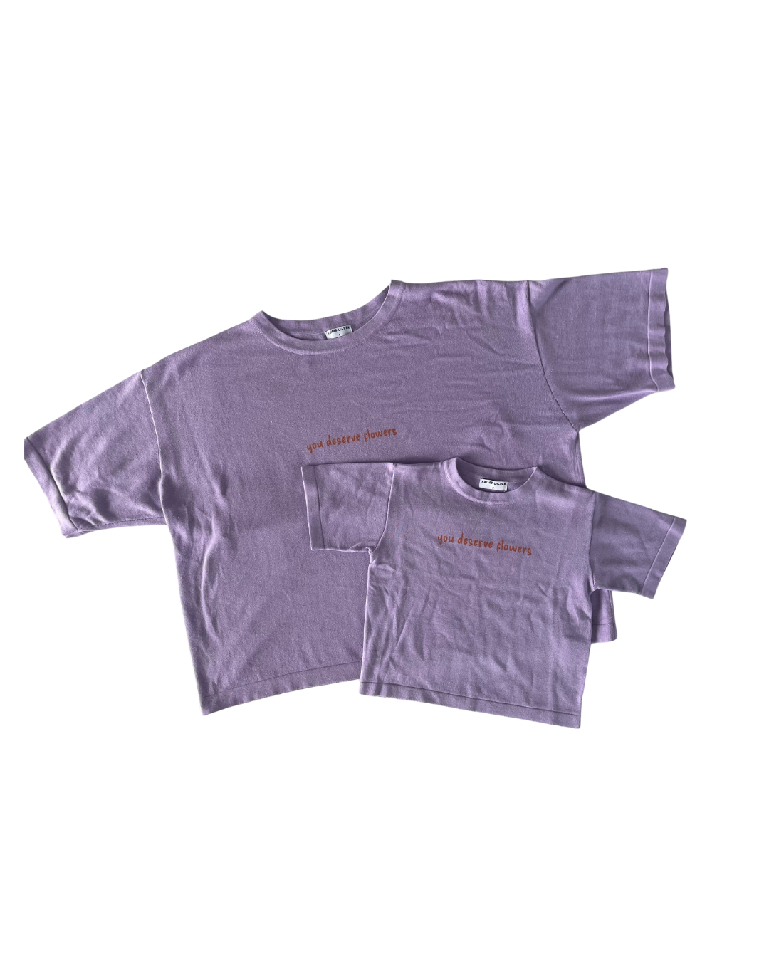You Deserve Flowers T-Shirt Adults